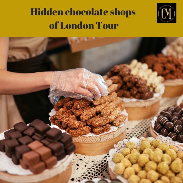 Self Guided walk around London's Delicious Chocolate Shops - Workshops and factory visits cost extra